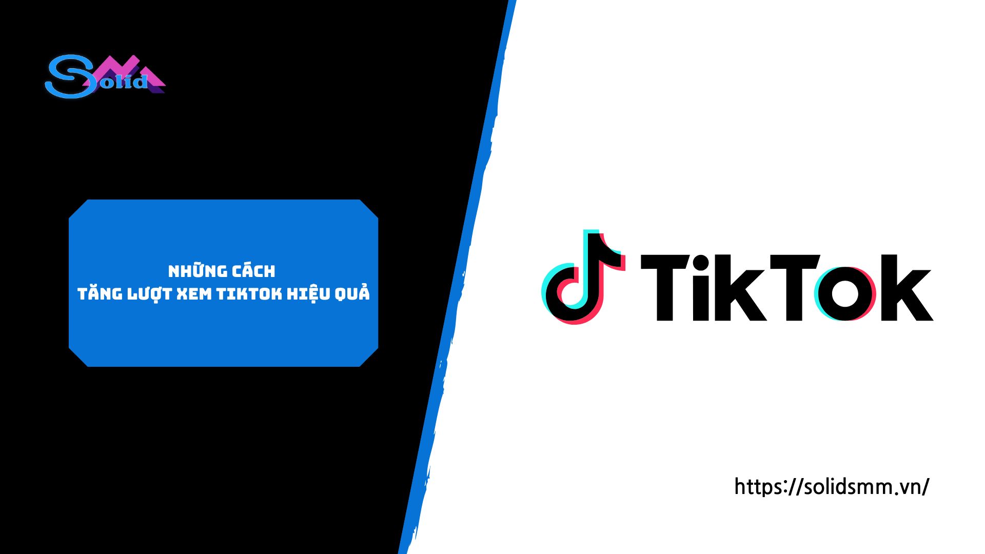 Những cách tăng lượt xem TikTok hiệu quả